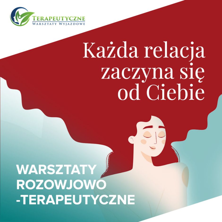 Każda relacja zaczyna się od Ciebie!